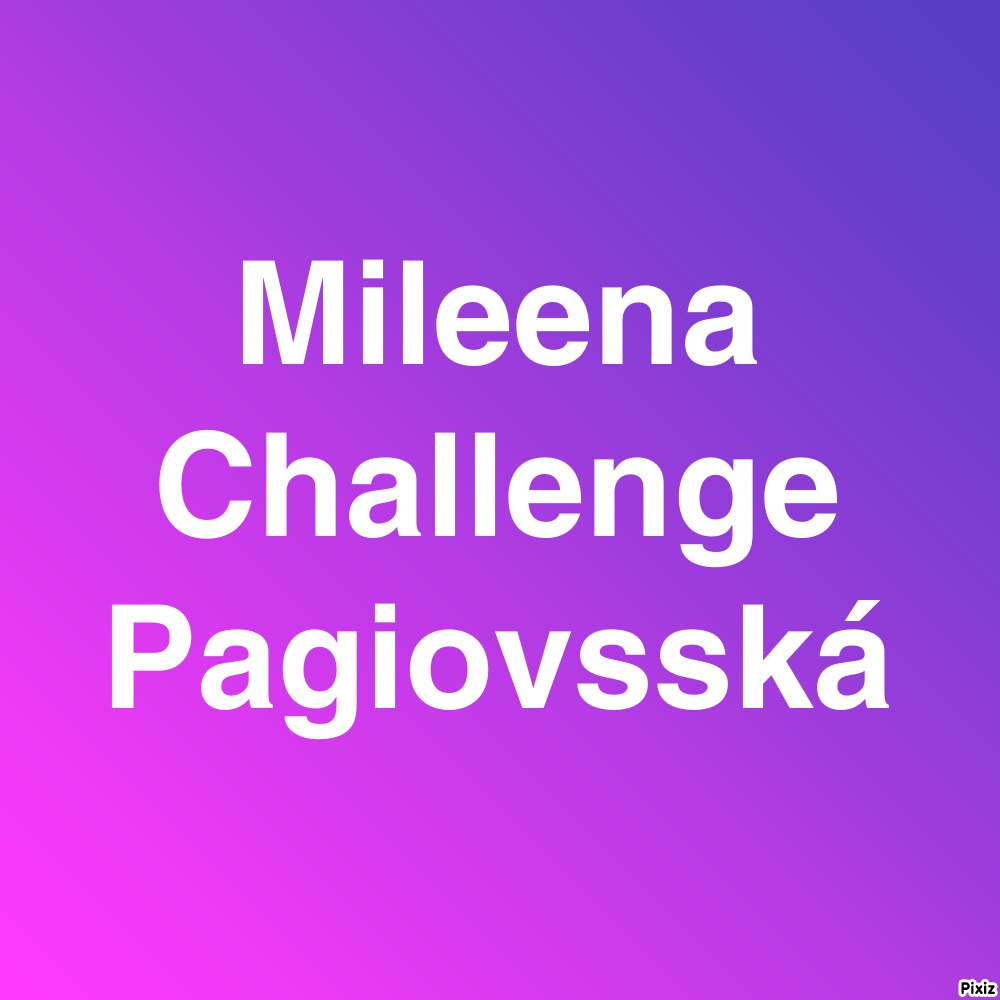 Mileena Challenge Pagiovsská a Gietemová